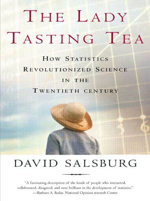 Title details for The Lady Tasting Tea by David Salsburg - Available